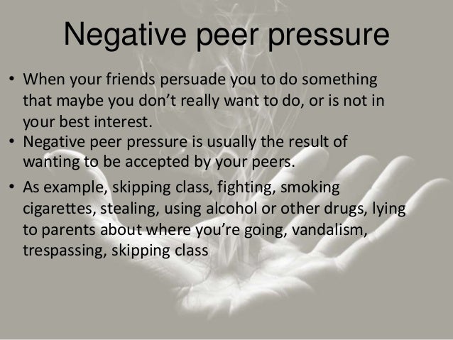 Negative peer pressure essay